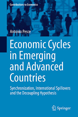 Livre Relié Economic Cycles in Emerging and Advanced Countries de Antonio Pesce