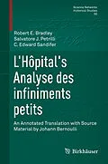E-Book (pdf) L'Hôpital's Analyse des infiniments petits von Robert E Bradley, Salvatore J. Petrilli, C. Edward Sandifer