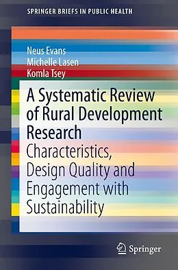 E-Book (pdf) A Systematic Review of Rural Development Research von Neus Evans, Michelle Lasen, Komla Tsey