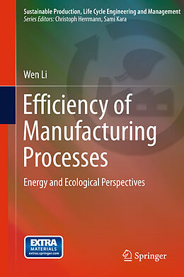 Livre Relié Efficiency of Manufacturing Processes de Wen Li