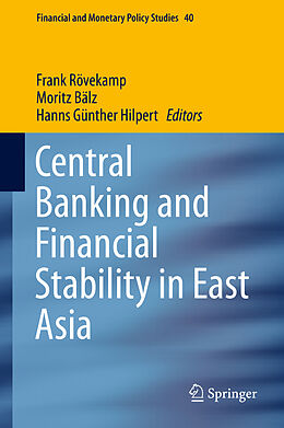 Livre Relié Central Banking and Financial Stability in East Asia de 