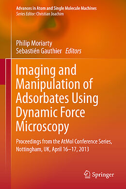 Livre Relié Imaging and Manipulation of Adsorbates Using Dynamic Force Microscopy de 