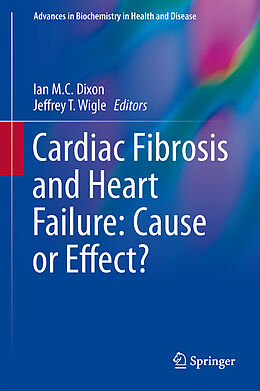 Fester Einband Cardiac Fibrosis and Heart Failure: Cause or Effect? von 
