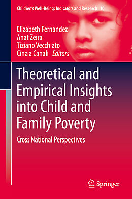 Livre Relié Theoretical and Empirical Insights into Child and Family Poverty de 