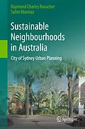 E-Book (pdf) Sustainable Neighbourhoods in Australia von Raymond Charles Rauscher, Salim Momtaz
