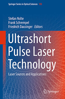 Fester Einband Ultrashort Pulse Laser Technology von 