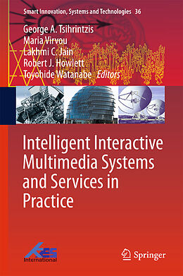 E-Book (pdf) Intelligent Interactive Multimedia Systems and Services in Practice von 