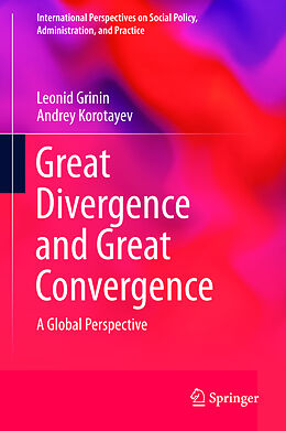 Livre Relié Great Divergence and Great Convergence de Andrey Korotayev, Leonid Grinin