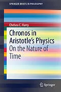 E-Book (pdf) Chronos in Aristotle's Physics von Chelsea C. Harry