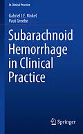 E-Book (pdf) Subarachnoid Hemorrhage in Clinical Practice von Gabriel J. E. Rinkel, Paut Greebe