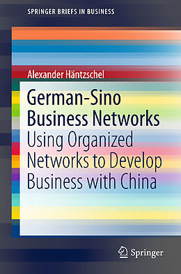 Couverture cartonnée German-Sino Business Networks de Alexander Häntzschel