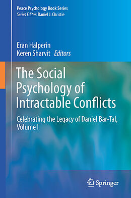 Livre Relié The Social Psychology of Intractable Conflicts de 