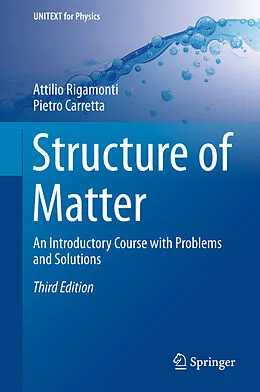 E-Book (pdf) Structure of Matter von Attilio Rigamonti, Pietro Carretta
