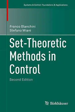 E-Book (pdf) Set-Theoretic Methods in Control von Franco Blanchini, Stefano Miani