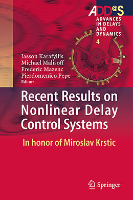 Fester Einband Recent Results on Nonlinear Delay Control Systems von 