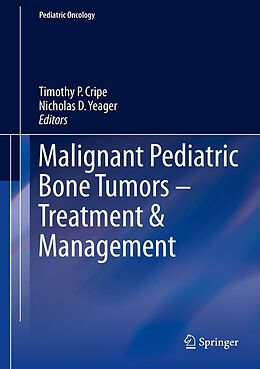 eBook (pdf) Malignant Pediatric Bone Tumors - Treatment & Management de 