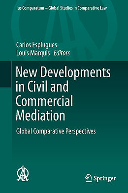 Fester Einband New Developments in Civil and Commercial Mediation von 