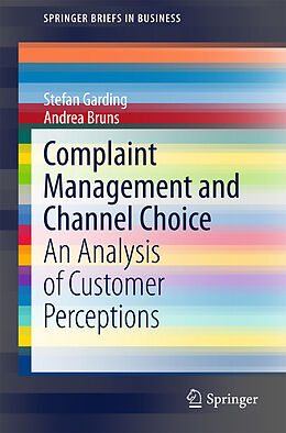 eBook (pdf) Complaint Management and Channel Choice de Stefan Garding, Andrea Bruns