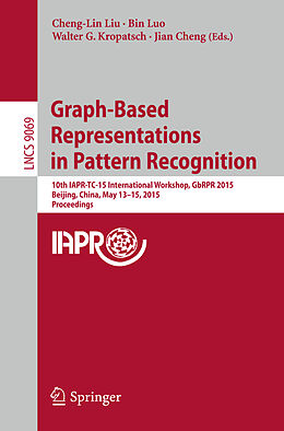 Kartonierter Einband Graph-Based Representations in Pattern Recognition von 