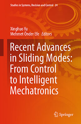 Fester Einband Recent Advances in Sliding Modes: From Control to Intelligent Mechatronics von 