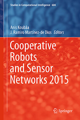 Livre Relié Cooperative Robots and Sensor Networks 2015 de 