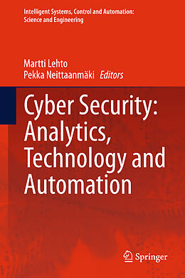 Livre Relié Cyber Security: Analytics, Technology and Automation de 