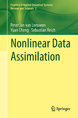 Couverture cartonnée Nonlinear Data Assimilation de Peter Jan Van Leeuwen, Sebastian Reich, Yuan Cheng