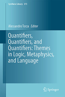 Fester Einband Quantifiers, Quantifiers, and Quantifiers: Themes in Logic, Metaphysics, and Language von 
