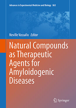 Fester Einband Natural Compounds as Therapeutic Agents for Amyloidogenic Diseases von 