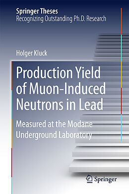 eBook (pdf) Production Yield of Muon-Induced Neutrons in Lead de Holger Kluck