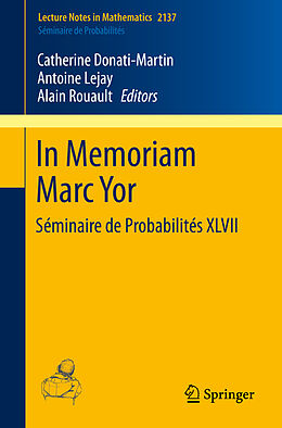 eBook (pdf) In Memoriam Marc Yor - Séminaire de Probabilités XLVII de 