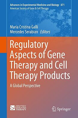 E-Book (pdf) Regulatory Aspects of Gene Therapy and Cell Therapy Products von 