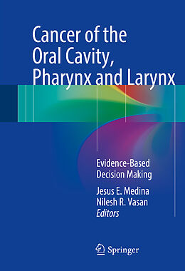 Fester Einband Cancer of the Oral Cavity, Pharynx and Larynx von 