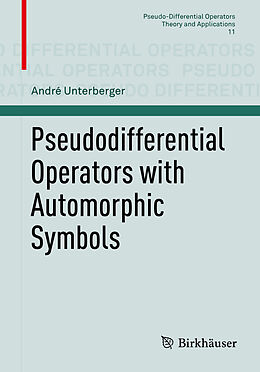 eBook (pdf) Pseudodifferential Operators with Automorphic Symbols de André Unterberger