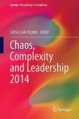 Fester Einband Chaos, Complexity and Leadership 2014 von 