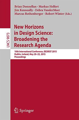 E-Book (pdf) New Horizons in Design Science: Broadening the Research Agenda von 