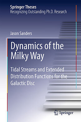 E-Book (pdf) Dynamics of the Milky Way von Jason Sanders