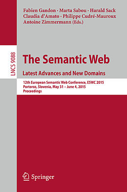 E-Book (pdf) The Semantic Web. Latest Advances and New Domains von 