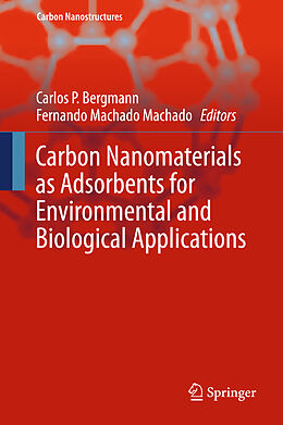 Livre Relié Carbon Nanomaterials as Adsorbents for Environmental and Biological Applications de 