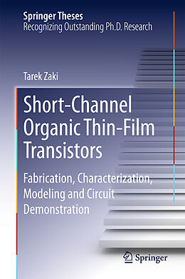 E-Book (pdf) Short-Channel Organic Thin-Film Transistors von Tarek Zaki
