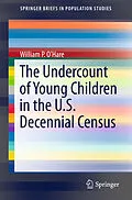 E-Book (pdf) The Undercount of Young Children in the U.S. Decennial Census von William P. O'Hare