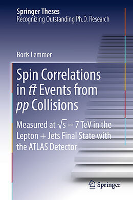 Livre Relié Spin Correlations in tt Events from pp Collisions de Boris Lemmer