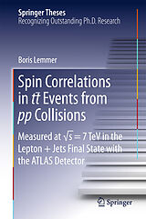 eBook (pdf) Spin Correlations in tt Events from pp Collisions de Boris Lemmer