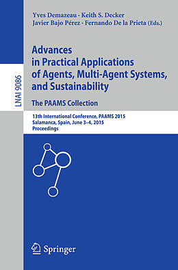 Kartonierter Einband Advances in Practical Applications of Agents, Multi-Agent Systems, and Sustainability: The PAAMS Collection von 