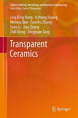 E-Book (pdf) Transparent Ceramics von Ling Bing Kong, Y. Z. Huang, W. X. Que