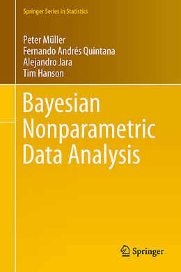 E-Book (pdf) Bayesian Nonparametric Data Analysis von Peter Müller, Fernando Andres Quintana, Alejandro Jara