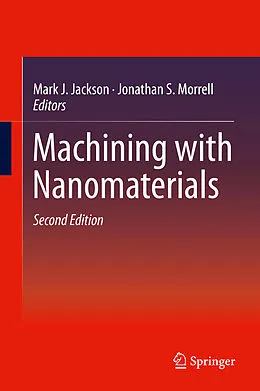 E-Book (pdf) Machining with Nanomaterials von Mark J. Jackson