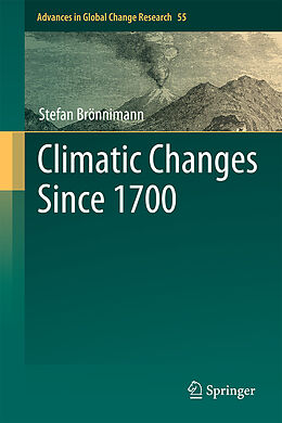 Fester Einband Climatic Changes Since 1700 von Stefan Brönnimann
