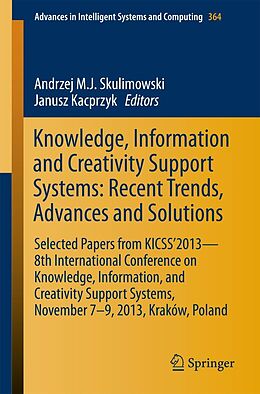 E-Book (pdf) Knowledge, Information and Creativity Support Systems: Recent Trends, Advances and Solutions von 