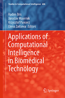 Livre Relié Applications of Computational Intelligence in Biomedical Technology de 
